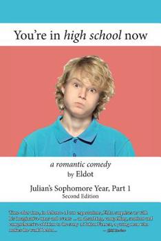 Paperback You're in high school now: Julian's Sophomore Year, Part 1 Book
