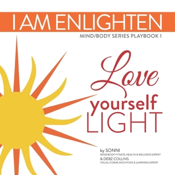 Paperback I Am Enlighten: Love Yourself Light Book