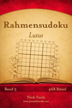Paperback Rahmensudoku Luxus - Band 3 - 468 Rätsel [German] Book