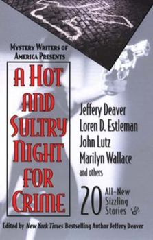 A Hot And Sultry Night For Crime (Collection of Stories)