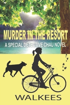 Paperback Murder in the Resort: A Special Detective Chau Novel # 3 Book