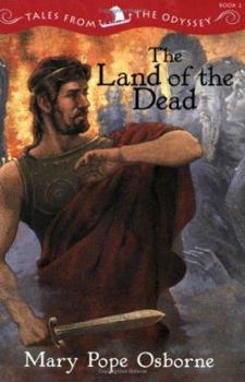 Tales from the Odyssey: The Land of the Dead - Book #2 (Tales from the Odyssey) - Book #2 of the Tales from the Odyssey