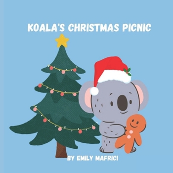 Paperback Koala's Christmas Picnic Book