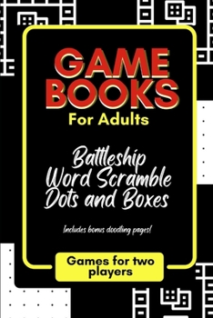 Paperback Game Books for Adults: Word Scramble, Dots and Boxes and Battleship Book