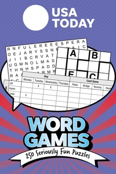 USA TODAY Word Games: 250 Seriously Fun Puzzles (USA Today Puzzles)