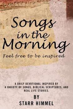 Songs in the Morning: A Daily Devotional