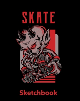 Paperback Skate Sketchbook: Artist Sketch Book and Drawing Pad for Sketching, Drawing, Doodling Notepad Book