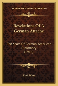 Revelations of a German Attache