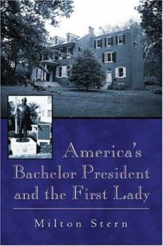 Paperback America's Bachelor President and the First Lady Book