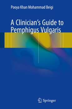 Paperback A Clinician's Guide to Pemphigus Vulgaris Book