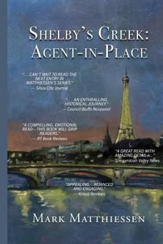 Paperback Shelby's Creek: Agent In Place Book