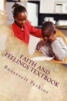 Paperback Faith and Feelings Textbook: A UNIVERSAL Renaissance Book