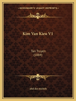 Paperback Kim Van Kieu V1: Tan Truyen (1884) [Vietnamese] Book