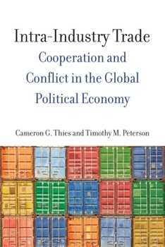 Intra-Industry Trade: Cooperation and Conflict in the Global Political Economy - Book  of the Emerging Frontiers in the Global Economy