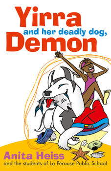 Paperback Yirra and Her Deadly Dog Demon Book