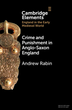 Paperback Crime and Punishment in Anglo-Saxon England Book