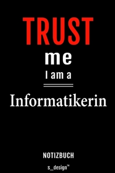 Notizbuch für Informatiker / Informatikerin: Originelle Geschenk-Idee [120 Seiten liniertes blanko  Papier] (German Edition)