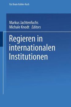 Paperback Regieren in Internationalen Institutionen [German] Book