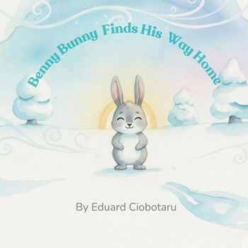 Paperback Benny Bunny Finds His Way Home Book