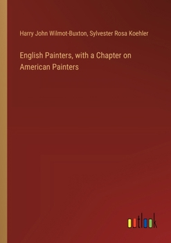 Paperback English Painters, with a Chapter on American Painters Book