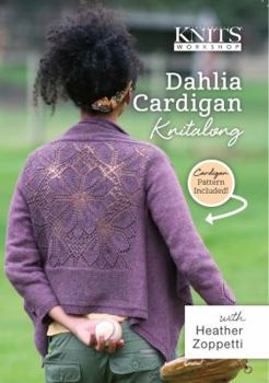 DVD Dahlia Cardigan Knitalong Book
