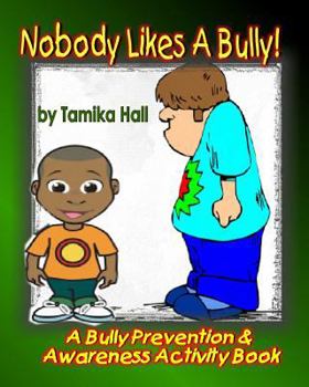 Paperback Nobody Likes A Bully Book