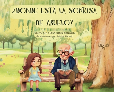 ¿Donde Está La Sonrisa de Abuelo? (Spanish Edition) B0CN4FGVRH Book Cover