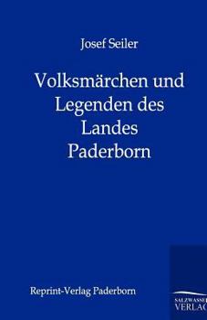 Paperback Volksm Rchen Und Legenden Des Landes Paderborn [German] Book