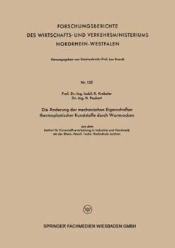 Paperback Die Änderung Der Mechanischen Eigenschaften Thermoplastischer Kunststoffe Durch Warmrecken [German] Book