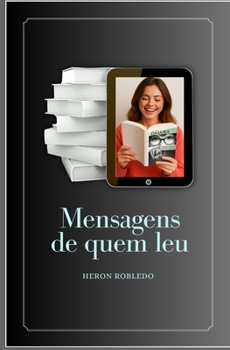 Paperback Mensagens de Quem Leu [Portuguese] Book
