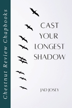 Paperback Cast Your Longest Shadow Book