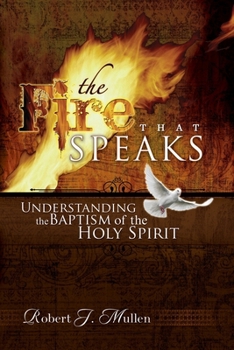 Paperback The Fire That Speaks Book