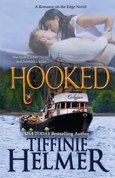 Hooked - Book #2 of the Romance on the Edge