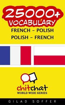 Paperback 25000+ French - Polish Polish - French Vocabulary [French] Book