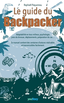 Paperback Le guide du Backpacker [French] Book