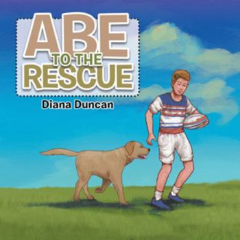 Paperback Abe to the Rescue Book