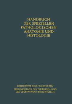 Paperback Erkrankungen Des Peripheren Nervensystems. Erkrankungen Des Vegetativen Nervensystems [German] Book