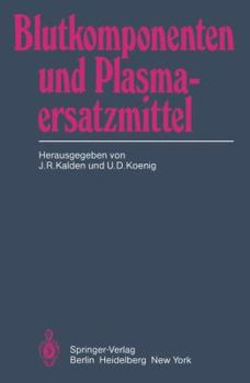 Paperback Blutkomponenten Und Plasmaersatzmittel [German] Book