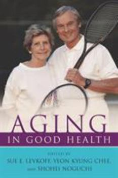 Paperback Aging in Good Health Book