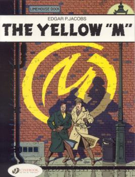 The Yellow "M": The Adventures of Blake and Mortimer Volume 1                (Blake & Mortimer (Cinebook) #1) - Book #1 of the Blake & Mortimer (Cinebook)