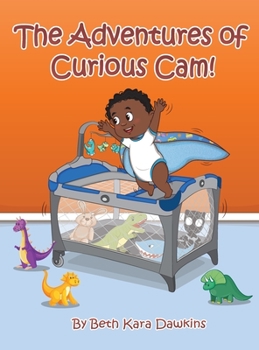 Hardcover The Adventures of Curious Cam! Book