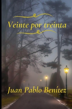 Paperback Veinte Por Treinta [Spanish] Book