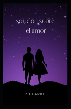 Paperback solución sobre el amor [Spanish] Book