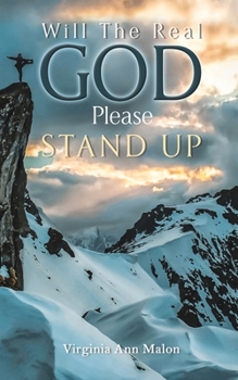 Paperback Will the Real God Please Stand Up Book