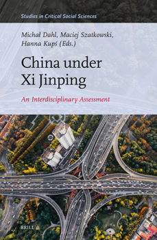 Hardcover China Under XI Jinping: An Interdisciplinary Assessment Book