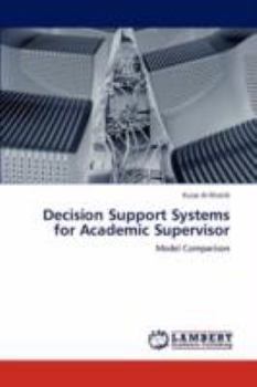 Paperback Decision Support Systems for Academic Supervisor Book