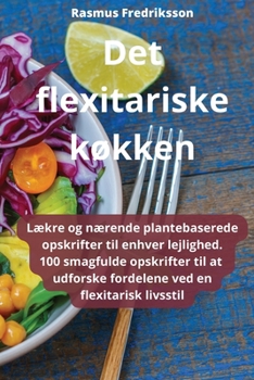 Paperback Det flexitariske køkken [Danish] Book