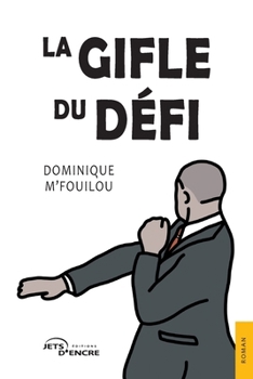Paperback La Gifle du défi [French] Book