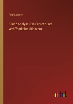 Paperback Bilanz-Analyse (Ein Führer durch veröffentlichte Bilanzen) [German] Book
