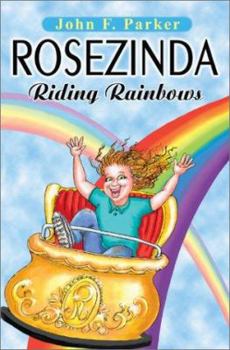 Paperback Rosezinda: Riding Rainbows Book